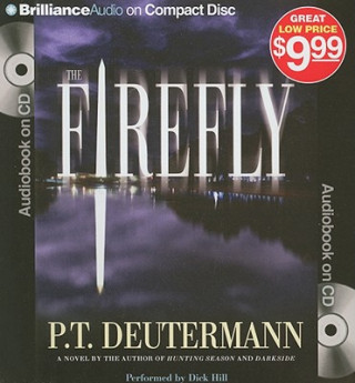 Hanganyagok The Firefly P. T. Deutermann