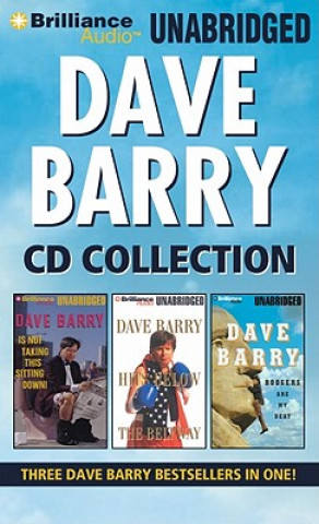 Hanganyagok Dave Barry CD Collection: Dave Barry Is Not Taking This Sitting Down, Dave Barry Hits Below the Beltway, Boogers Are My Beat Dave Barry