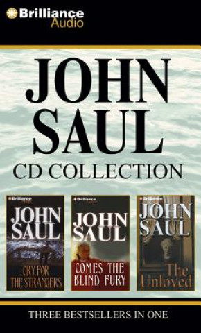 Audio John Saul Collection 1: Cry for the Strangers/Comes the Blind Fury/The Unloved John Saul