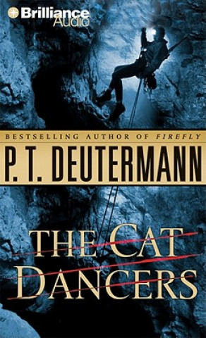 Audio The Cat Dancers P. T. Deutermann