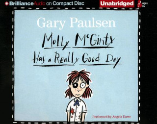 Audio Molly McGinty Has a Really Good Day Gary Paulsen