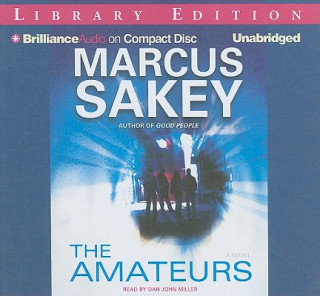 Audio The Amateurs Marcus Sakey