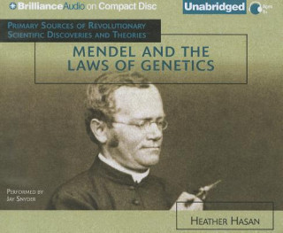 Audio Mendel and the Laws of Genetics Heather Hasan