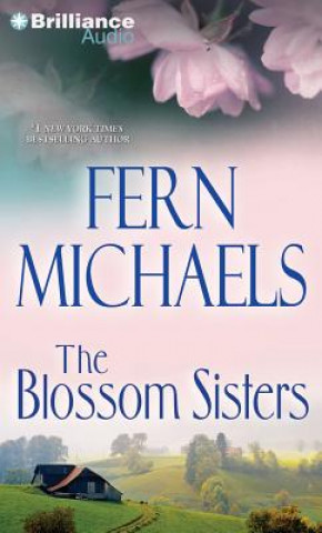 Audio The Blossom Sisters Fern Michaels