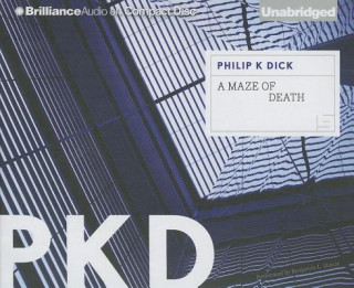 Audio A Maze of Death Philip K. Dick