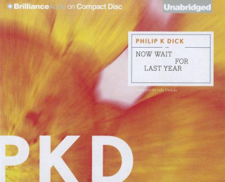 Audio Now Wait for Last Year Philip K. Dick