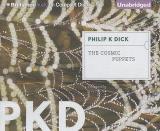 Audio The Cosmic Puppets Philip K. Dick