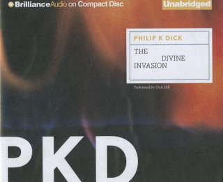 Hanganyagok The Divine Invasion Philip K. Dick