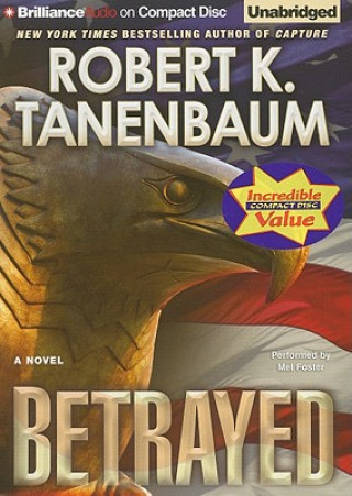 Audio Betrayed Robert K. Tanenbaum