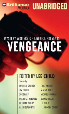 Аудио Mystery Writers of America Presents Vengeance Lee Child