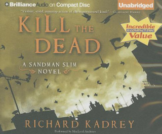 Audio Kill the Dead Richard Kadrey