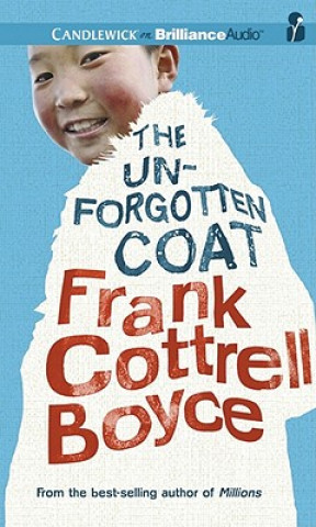 Audio The Unforgotten Coat Frank Cottrell Boyce