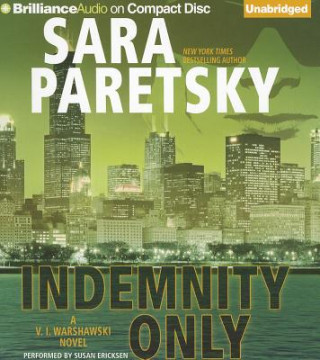 Hanganyagok Indemnity Only Sara Paretsky