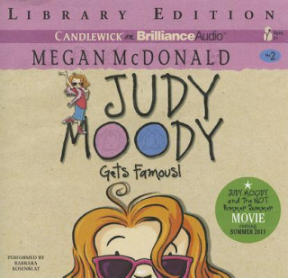 Audio Judy Moody Gets Famous! Megan McDonald