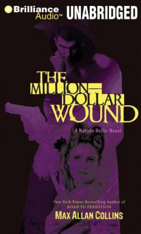 Audio The Million-Dollar Wound Max Allan Collins