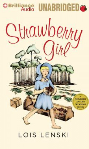 Audio  Strawberry Girl Lois Lenski