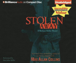 Аудио Stolen Away Max Allan Collins