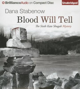 Audio Blood Will Tell Dana Stabenow