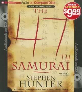 Audio The 47th Samurai Stephen Hunter