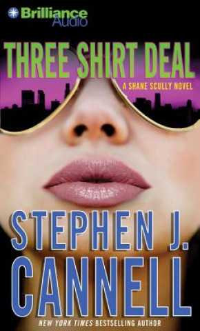 Audio Three Shirt Deal: A Shane Scully Novel Stephen J. Cannell