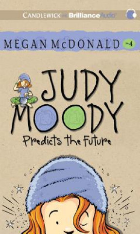 Audio Judy Moody Predicts the Future Megan McDonald