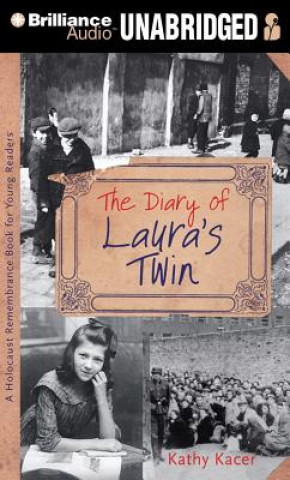 Audio The Diary of Laura's Twin Kathy Kacer