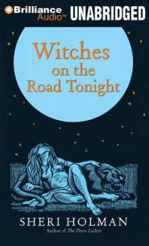 Audio Witches on the Road Tonight Sheri Holman