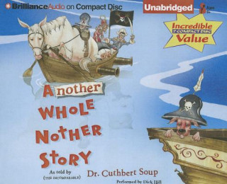 Audio Another Whole Nother Story Cuthbert Soup