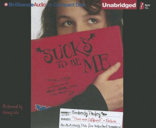 Hanganyagok Sucks to Be Me: The All-True Confessions of Mina Hamilton, Teen Vampire (Maybe) Kimberly Pauley