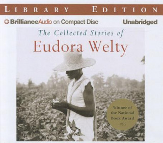Hanganyagok The Collected Stories of Eudora Welty Eudora Welty