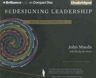 Аудио Redesigning Leadership John Maeda