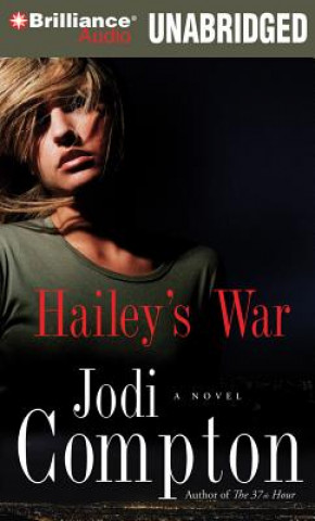 Audio Hailey's War Jodi Compton
