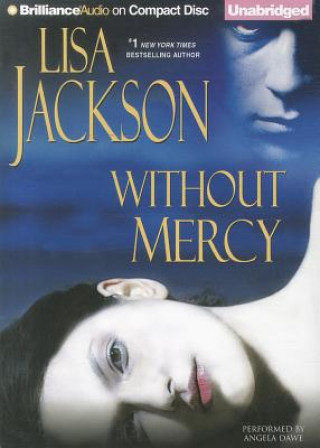 Audio Without Mercy Lisa Jackson