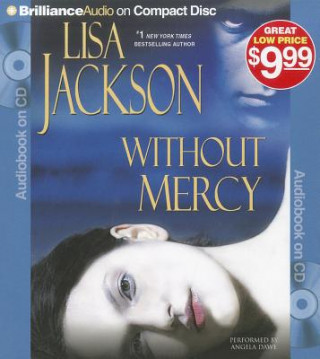 Audio Without Mercy Lisa Jackson