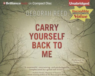 Audio Carry Yourself Back to Me Deborah Reed