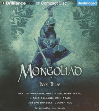 Audio The Mongoliad, Book Three Neal Stephenson