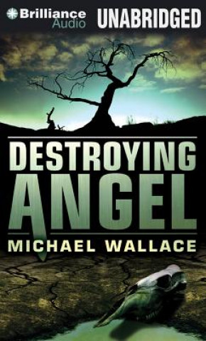 Audio Destroying Angel Michael Wallace
