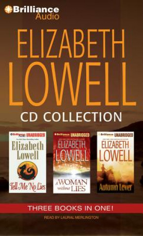 Audio Elizabeth Lowell CD Collection 3: Tell Me No Lies, a Woman Without Lies, Autumn Lover Elizabeth Lowell