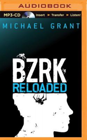 Digital Bzrk Reloaded Michael Grant