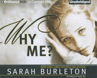 Аудио Why Me? Sarah Burleton