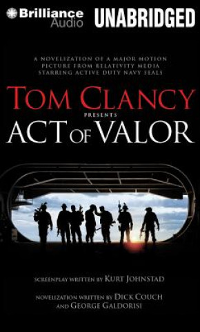 Audio  Tom Clancy Presents Act of Valor Dick Couch