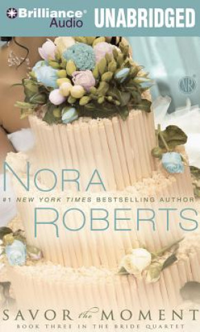 Аудио Savor the Moment Nora Roberts