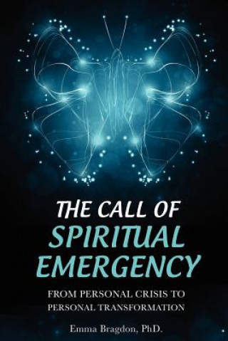 Kniha Call of Spiritual Emergency Emma Bragdon
