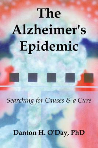 Kniha Alzheimer's Epidemic Danton O'Day