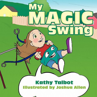 Knjiga My Magic Swing Kathy Talbot