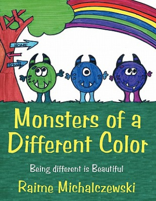 Livre Monsters of a Different Color Raime Michalczewski