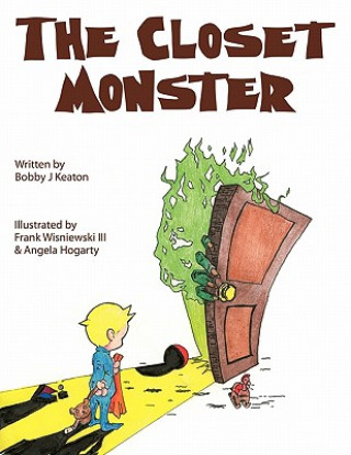 Książka Closet Monster Bobby J. Keaton