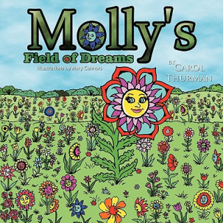 Könyv Molly's Field of Dreams Carol Thurman