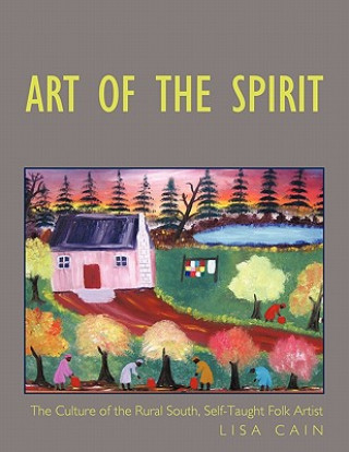 Kniha Art of the Spirit Lisa Cain Ph. D.