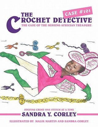 Книга Crochet Detective Case #101 Sandra Y. Corley